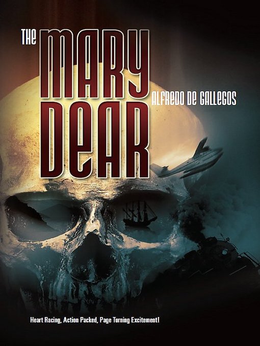 Title details for The Mary Dear by Alfredo de Gallegos - Available